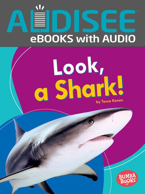 Tessa Kenan创作的Look, a Shark!作品的详细信息 - 可供借阅